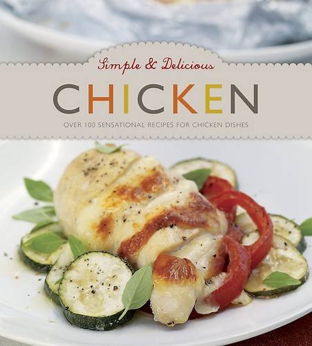 Simple & Delicious Chicken - Love Food