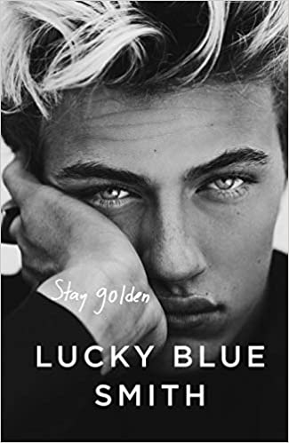 Lucky Blue Smith - Stay Golden