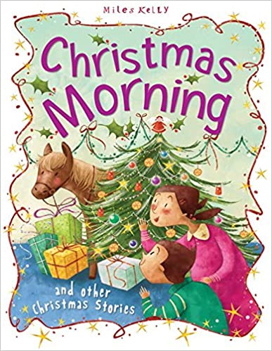 Christmas Stories Christmas Morning and other stories
