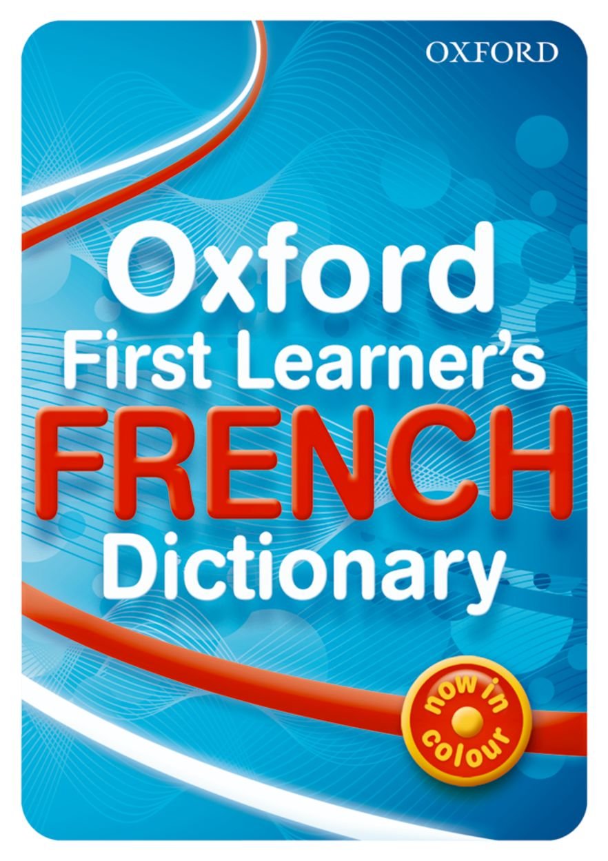 Oxford first learner's French dictionary Book Mart W.L.L