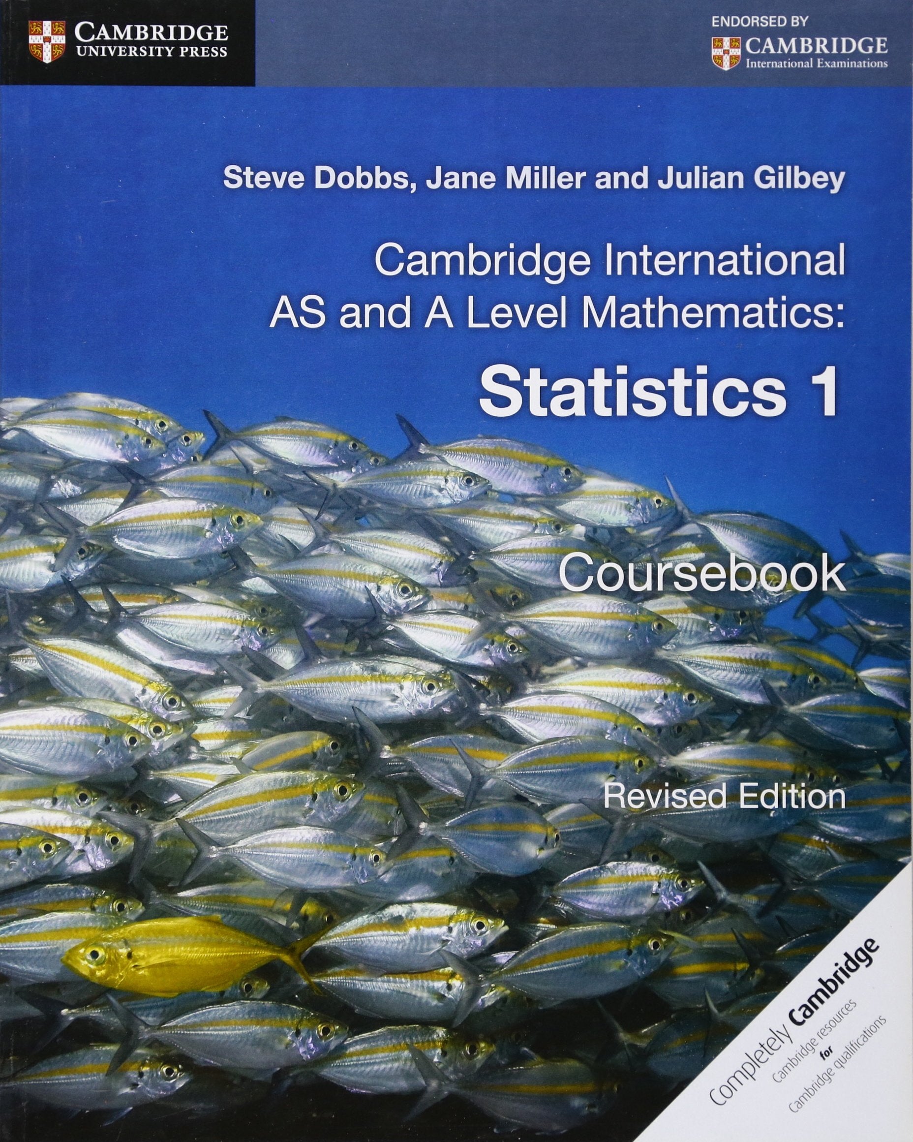 Cambridge International AS and A Level Mathematics: Revised Edition Statistics 1 Coursebook