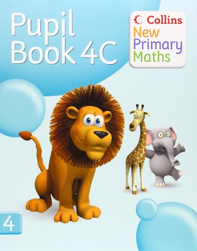 Pupil Book 4C: Engaging, differentiated activities for the renewed Maths Framework (Collins New Primary Maths)