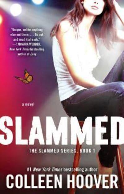 Slammed (the slammed series, book #1) By Colleen Hoover