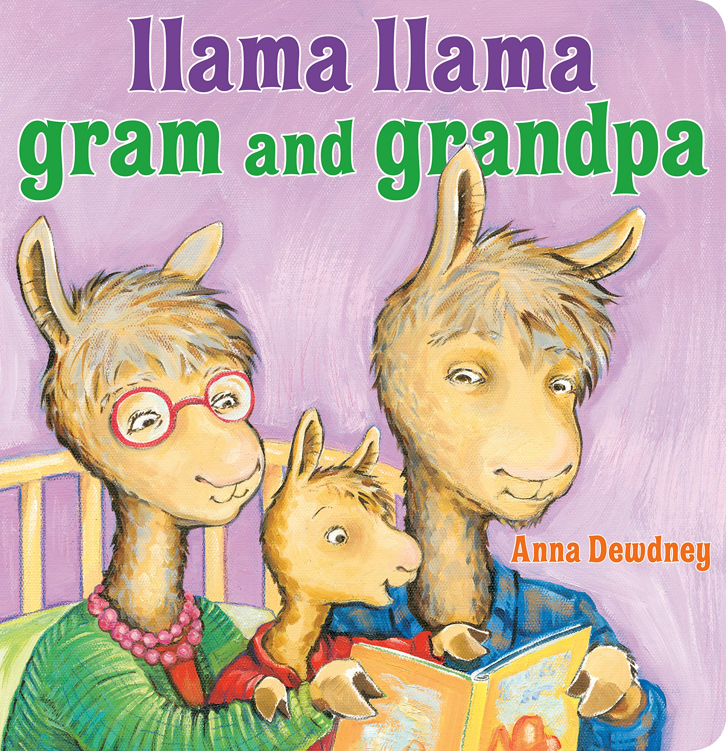 Llama Llama Gram and Grandpa Board book by Anna Dewdney