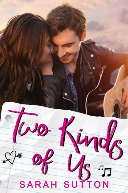 Two Kinds of Us by Sarah Sutton - eBooks
