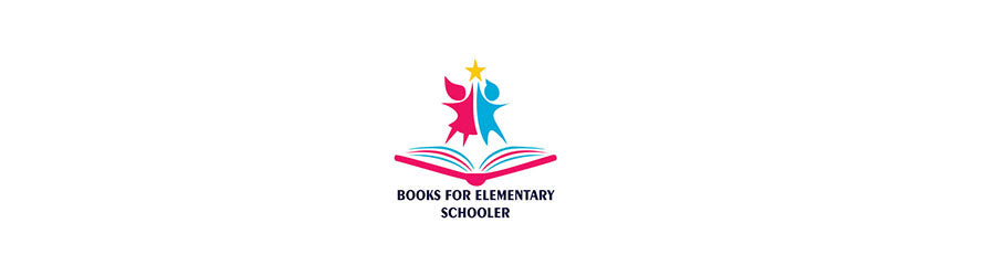Elementary Schooler (Books for Ages 6-8)