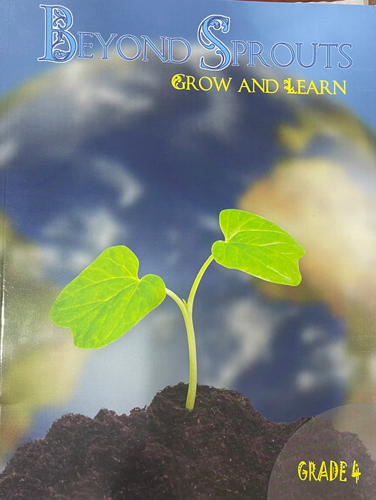 Beyond Sprouts: Grow And Learn - Grade 4