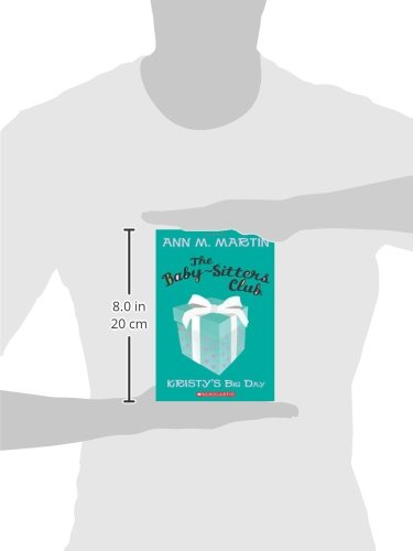 The Baby Sitters Club: 6  Kristy's Big day