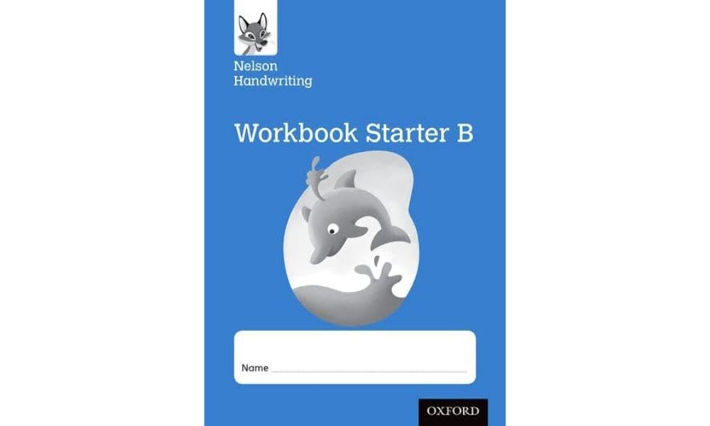 Nelson Handwriting: Reception/Primary 1: Starter B Workbook