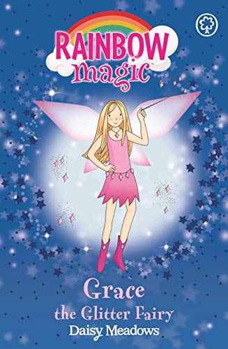 Grace The Glitter Fairy: The Party Fairies (Rainbow Magic)