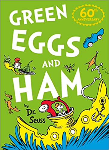 Green Eggs and Ham (Dr Seuss)