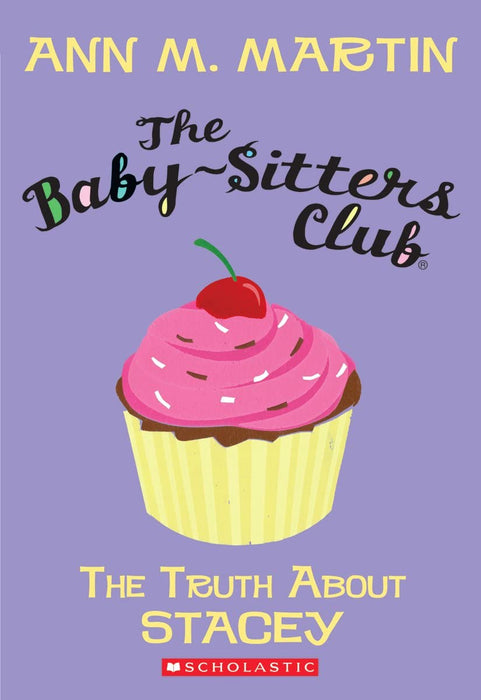 The Baby Sitters Club: 3 The Truth About Stacey