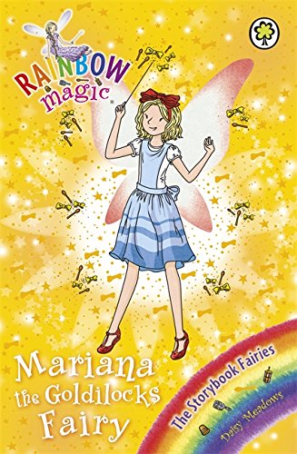 Mariana the Goldilocks Fairy: The Storybook Fairies (Rainbow Magic)