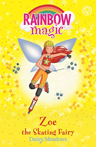 Zoe the Skating Fairy: The Sporty Fairies (Rainbow Magic)