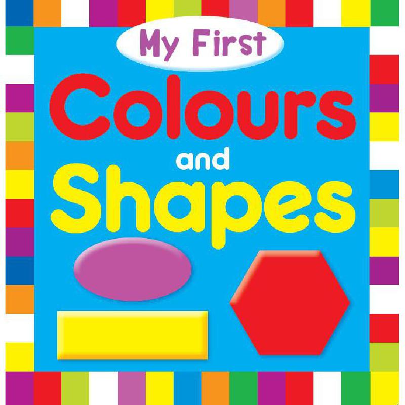 Early Learning - My First Colour And Shapes