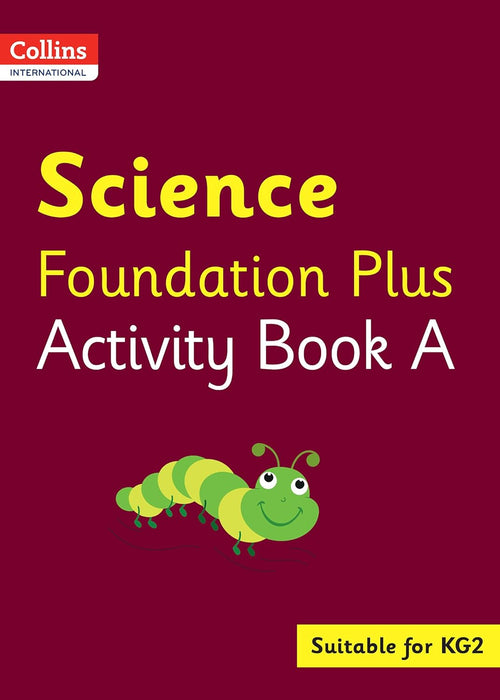 Collins International Science Foundation Plus Activity Book A KG 2