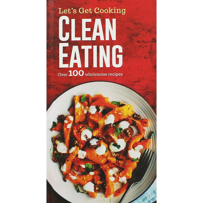Clean Eating (Let's Get Cooking)