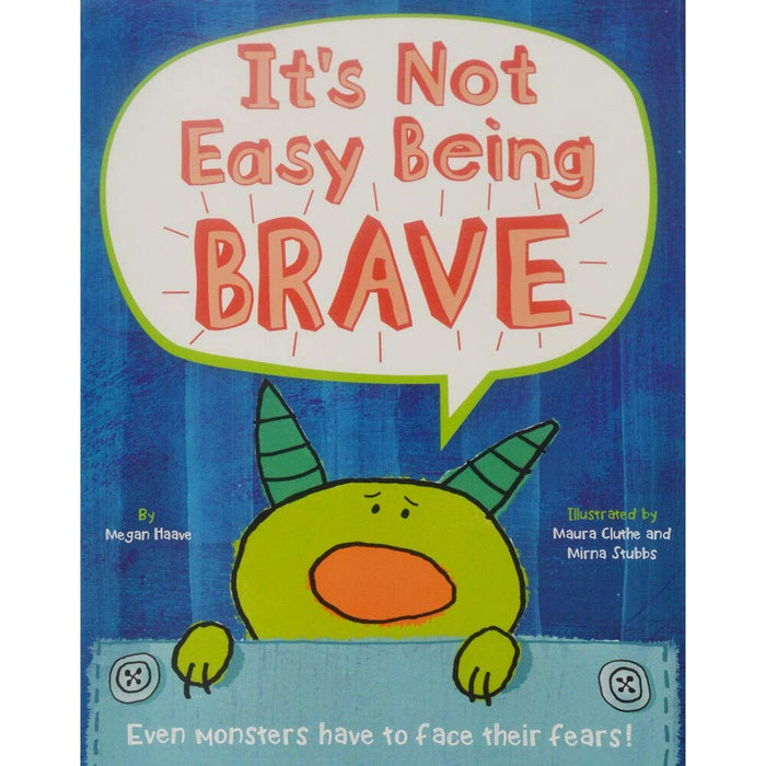 It's Not Easy Being Brave