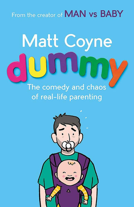 Dummy: The Comedy & Chaos of Real-Life