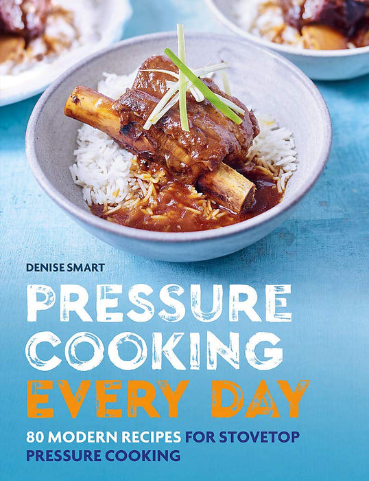 Pressure Cooking Everyday