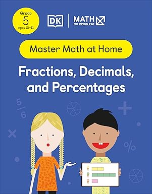 Master Math At Home: Grade 5, Fractions, Decimals and Percentage