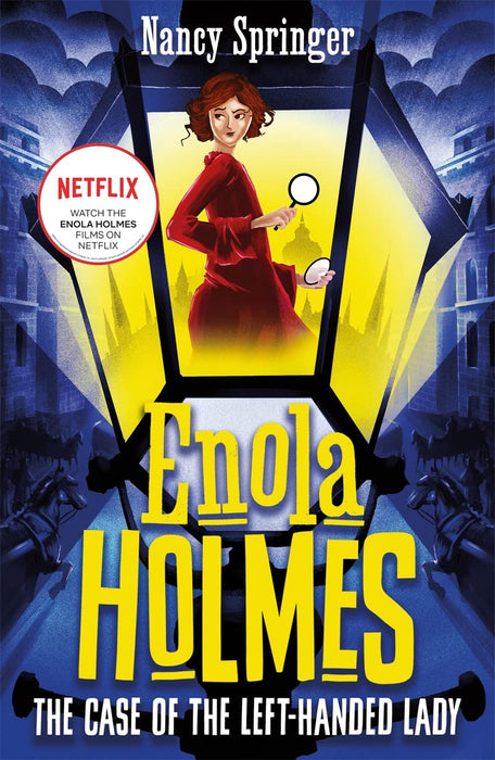 Enola Holmes - The Case Of the Left-Handed Lady