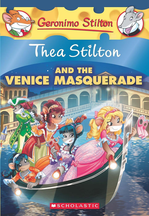 Thea Stilton - and the Venice Masquerade