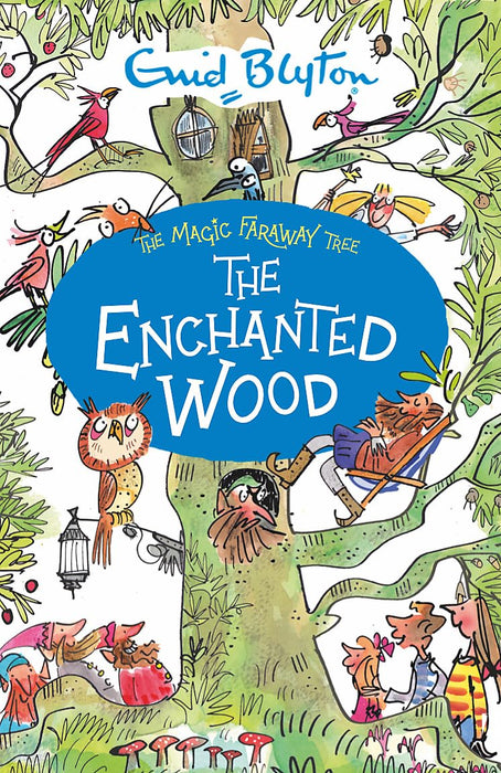 The Enchanted Wood: Book 1 (The Magic Faraway Tree)