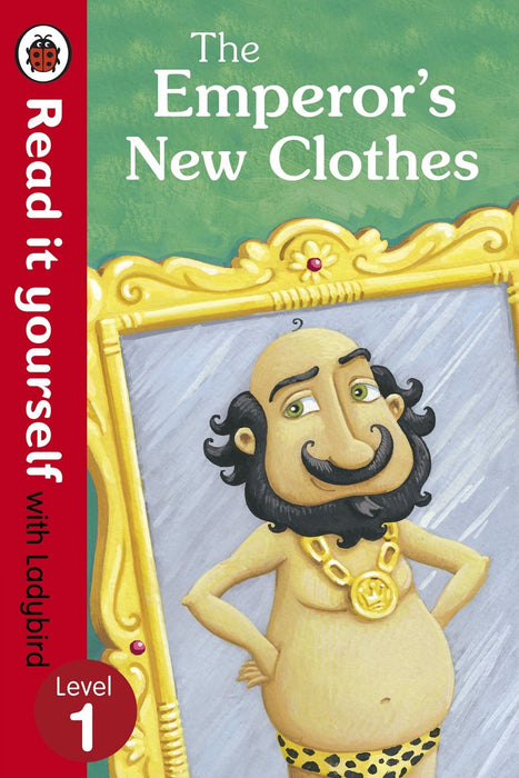 Read it yourself The Emperor's New Clothes Level 1