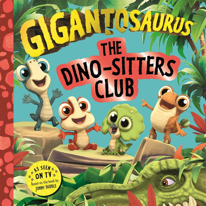 Gigantosaurus The Dino-Sitters Club
