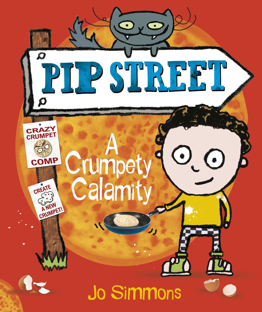 A Crumpety Calamity: 2 (Pip Street)