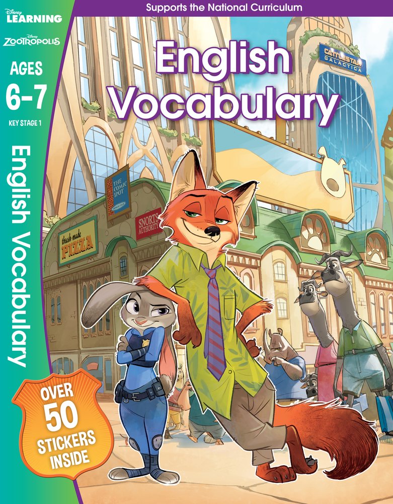 Zootropolis - English Vocabulary, Ages 6-7 (Disney Learning)