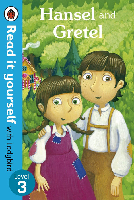 Read it Yourself Hansel and Gretel Level 3