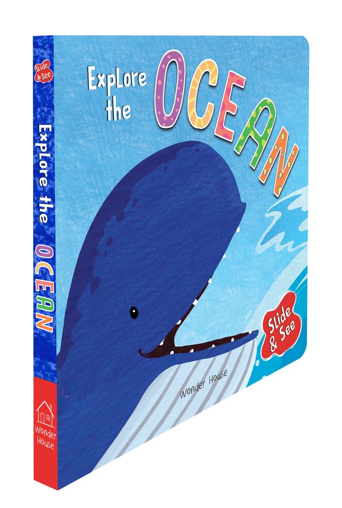 Slide And See - Explore The Ocean : Board Book