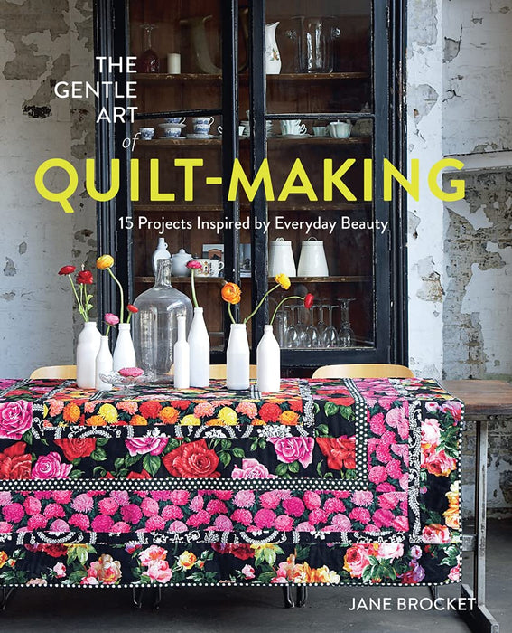 Gentle Art Of Quilt-Making