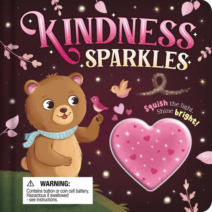 Kindness Sparkles: with Squishy Light to Play Along with the Story