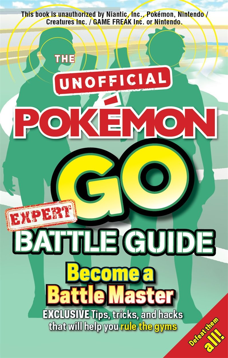 Pokémon Go Expert Battle Guide