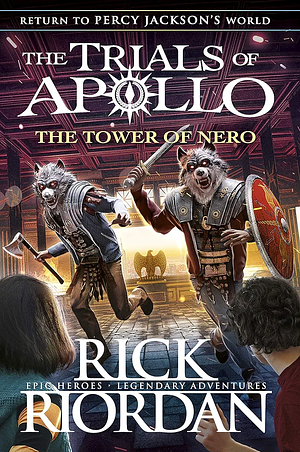 The Trials of Apollo(Book 5) - The Tower of Nero