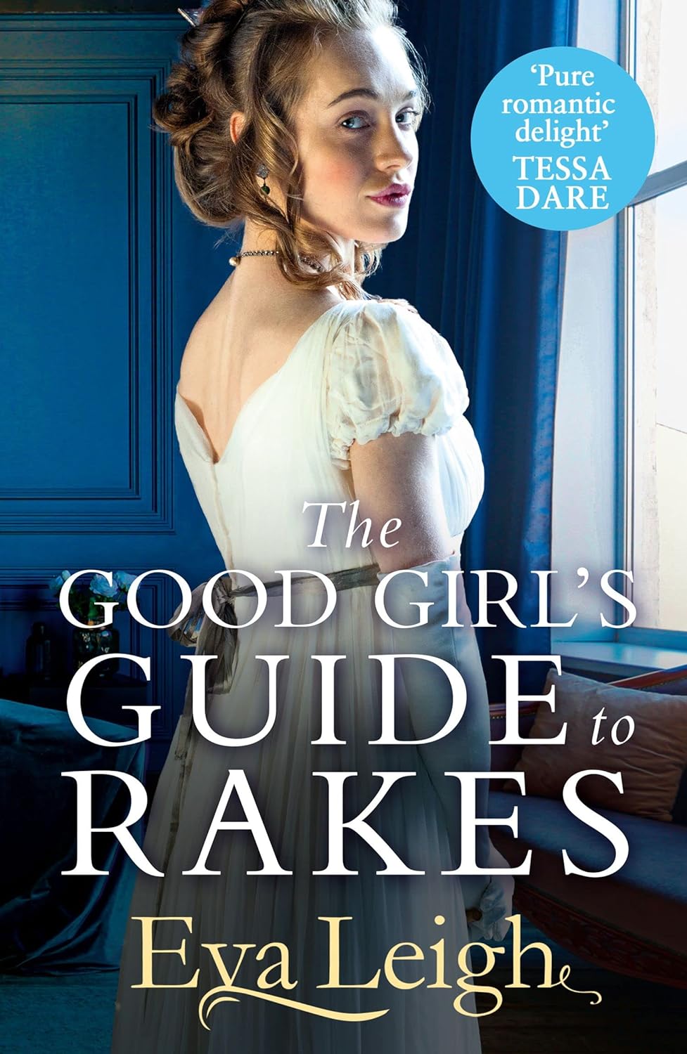The Good Girl’s Guide To Rakes