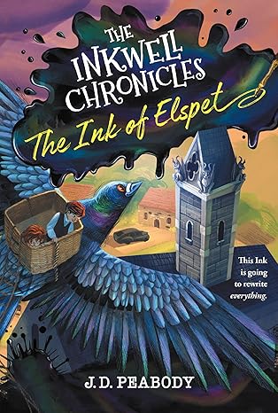 The Inkwell Chronicles: The Ink of Elspet, Book 1