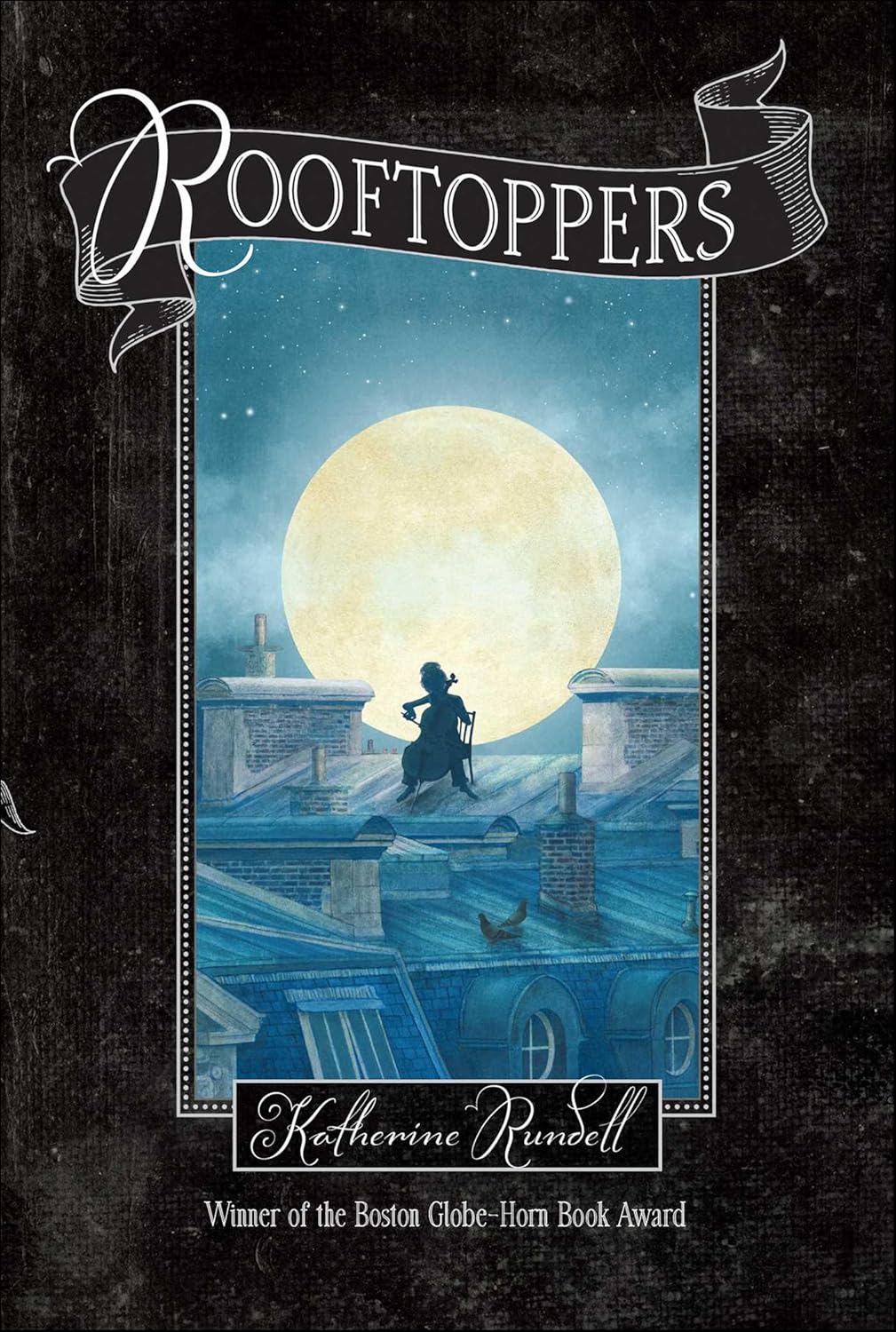 Rooftoppers by Katherine Rundell