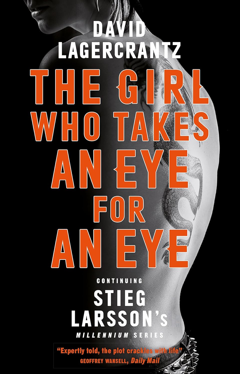 The Girl Who Takes an Eye for an Eye: Millennium Book #5