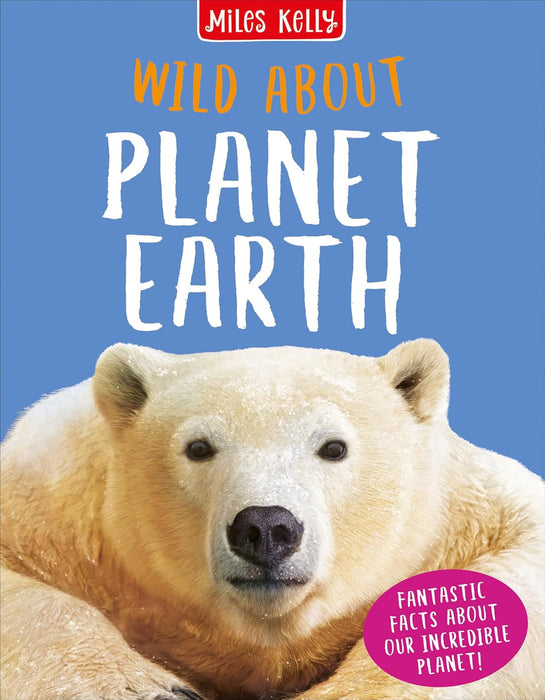 Wild About Planet Earth  