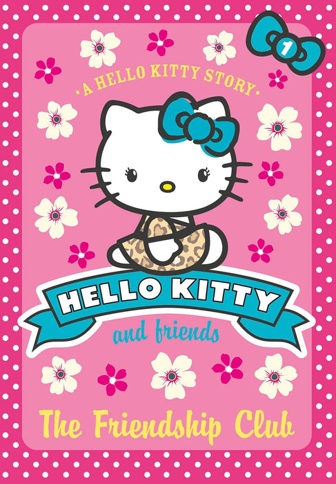 Hello Kitty and Friends The Friendship Club