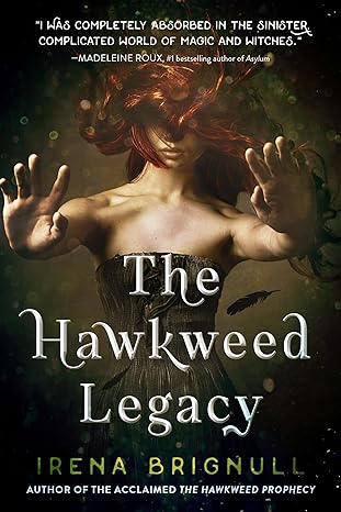 The Hawkweed Legacy (The Hawkweed Series, 2)