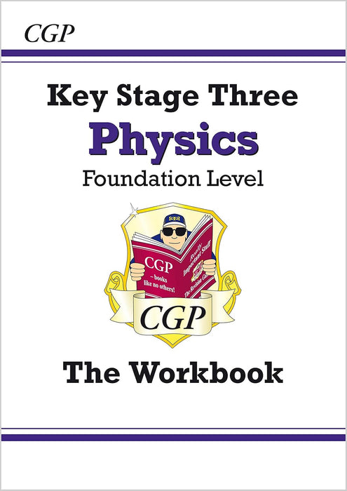 Key Stage Three Physics Foundation Level - The Work Book