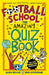 Activity & Quiz Book - Football school