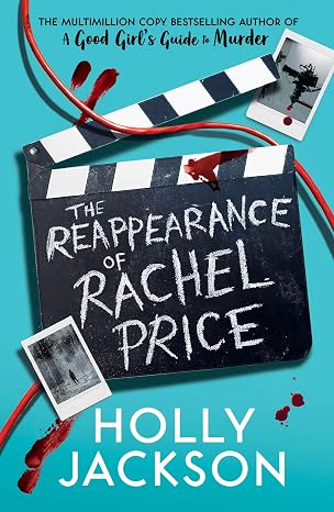 The Reappearance of Rachel Price: A gripping new thriller from the bestselling author of A Good Girl's Guide to Murder