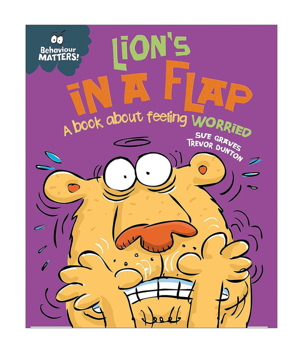 Behaviour Matters: Lion's in a Flap- A book