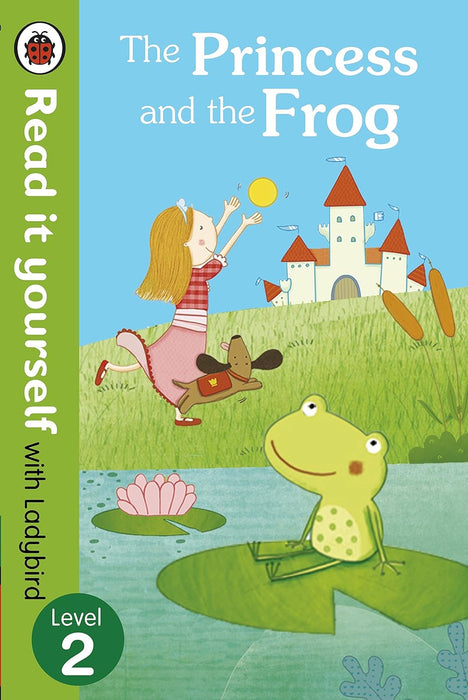 Read it Yourself The Princess and the Frog Level 2